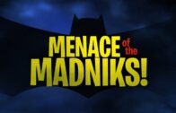 Batman-The-Brave-and-the-Bold-Menace-Of-The-Madniks