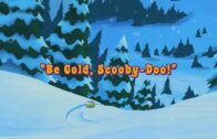 Be Cold, Scooby-Doo!