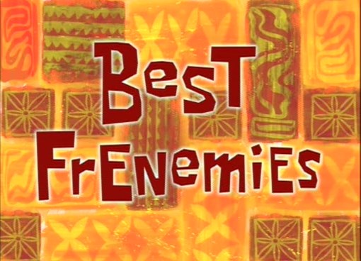 Best-Frenemies