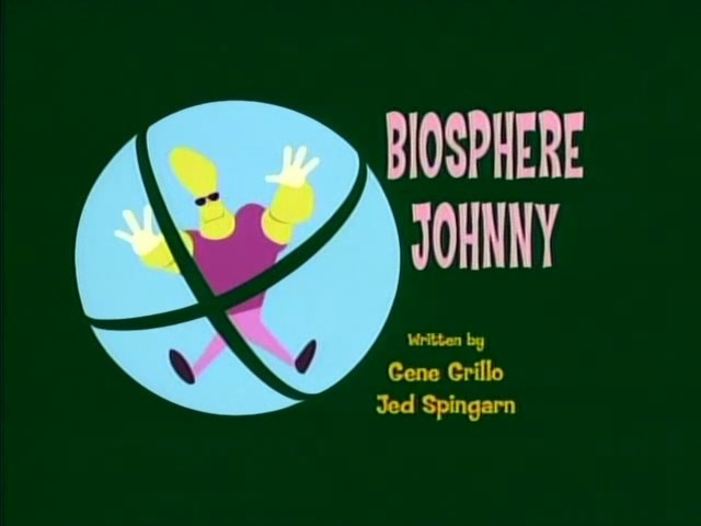 Biosphere-Johnny