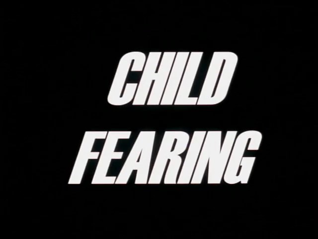 Child-Fearing