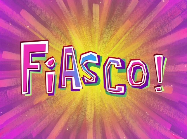 Fiasco