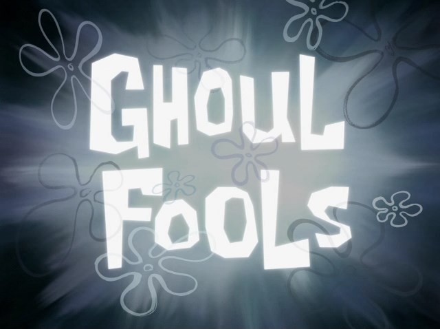 Ghoul-Fools