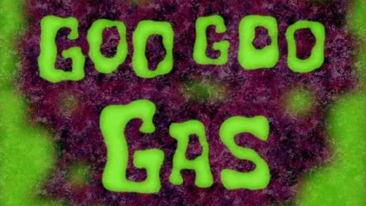 Goo Goo Gas