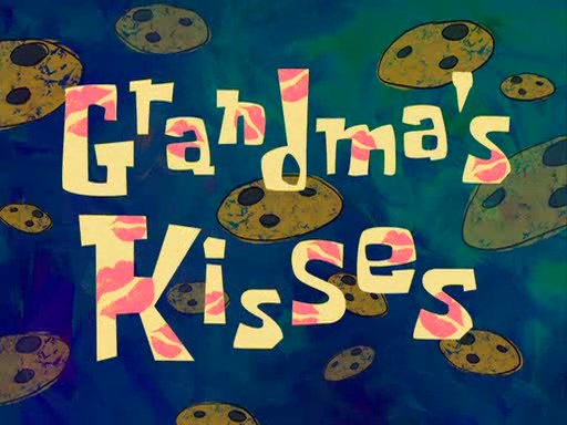 Grandmas-Kisses