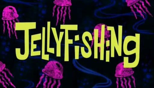 Jellyfishing