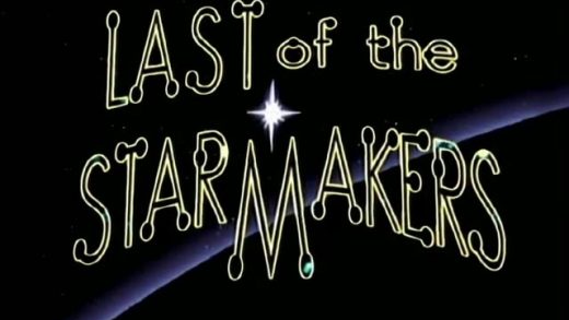 Last of the Starmakers