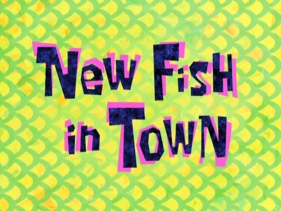 New-Fish-in-Town