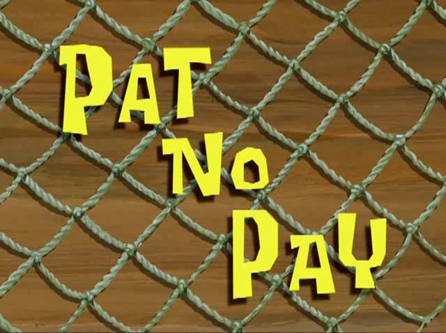 Pat-No-Pay