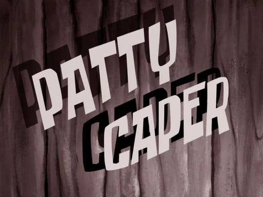 Patty-Caper