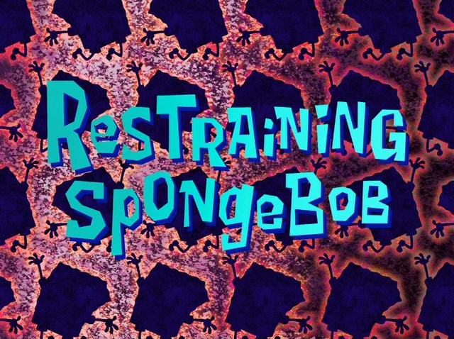 Restraining SpongeBob | MegaCartoons.net