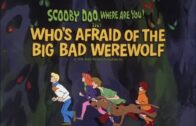 Scooby-Doo-Where-are-You-Whos-Afraid-of-the-Big-Bad-Werewolf