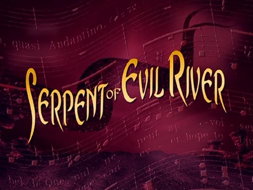 Serpent-of-Evil-River