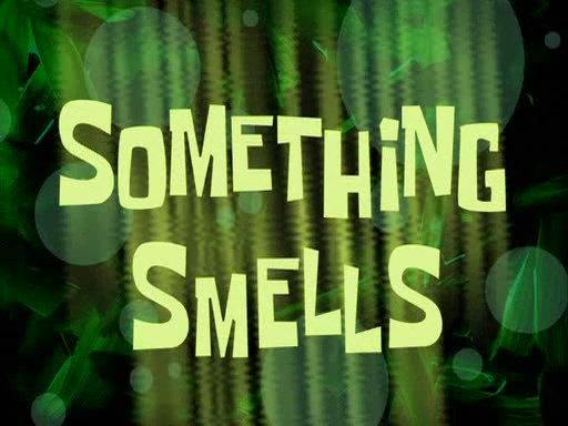 Something-Smells