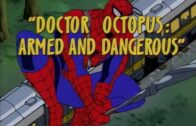 Spider-Man-The-Animated-Series-Doctor-Octopus-Armed-And-Dangerous