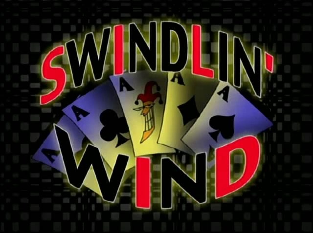 Swindlin-Wind