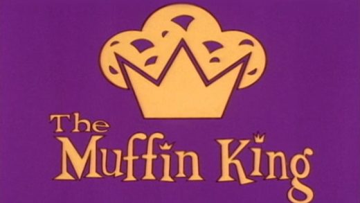 The Muffin King