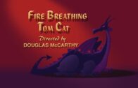 Tom-and-Jerry-Tales-Fire-Breathing-Tom-Cat