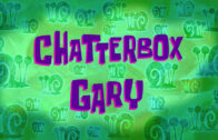 chatterbox-gary