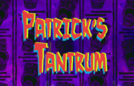 patricks-tantrum