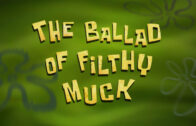 the-ballad-of-filthy-muck